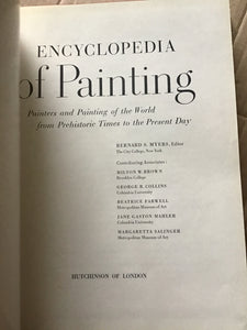 Encyclopedia of Painting: Painters and Painting of the World from Prehistoric Times to the Present Day - hardcover- 3000 entries 1963