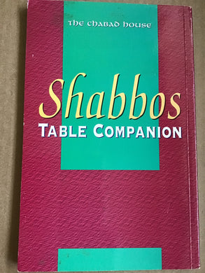 The Chabad House Shabbos Table Companion - paperback. 1996