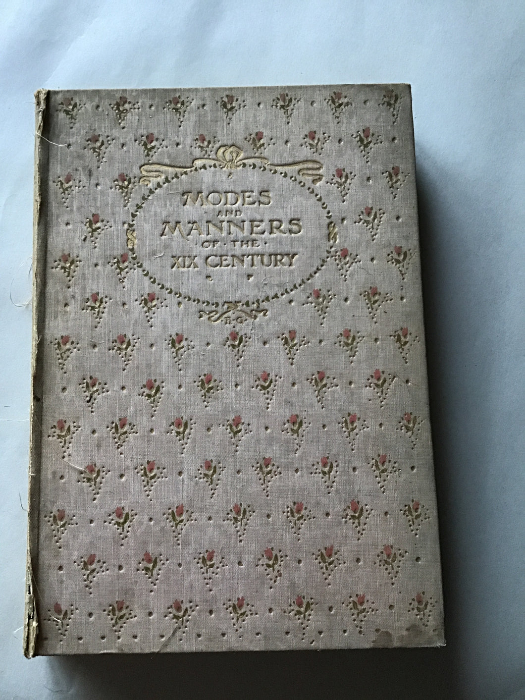 Modes and Manners of the XIX Century. Hardcover. M Edwards. Grace Rhys. Volumes 3 1909