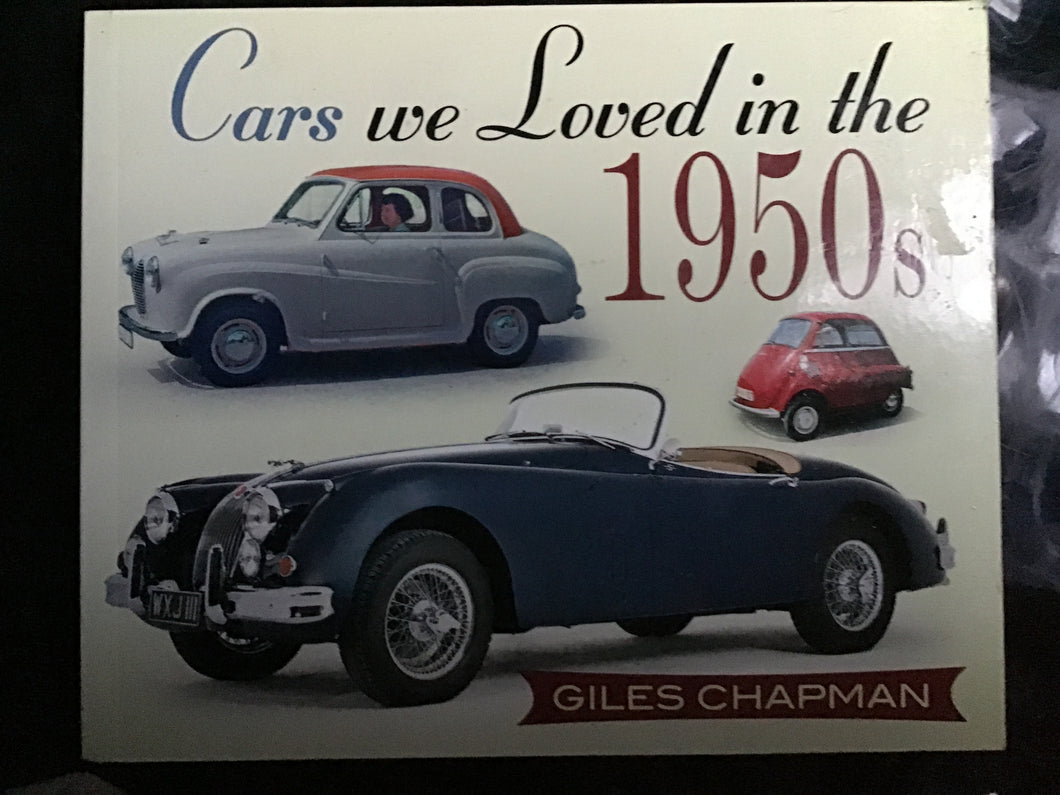 Cars We Loved in the 1950s by Chapman