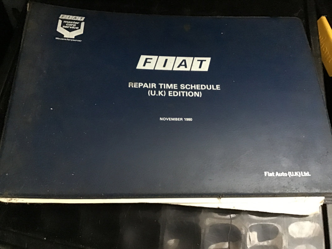 Fiat repair time schedule UK edition 1980 126. 127 903. 127 1050. 128. X1/9. 138. 138 auto. 141.