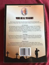 Load image into Gallery viewer, WHERE ARE ALL THE MADMEN? - Paperback - Arthur Lane (An account of World War Two)
