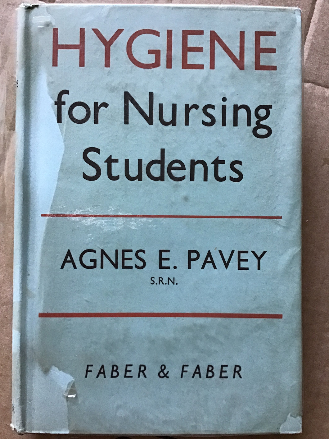 Hygiene for nursing students   - hardcover- Pavey, Agnes Elizabeth