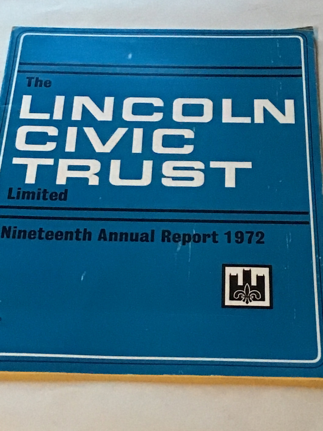The Lincoln Civic trust Limited 19th annual report 1972