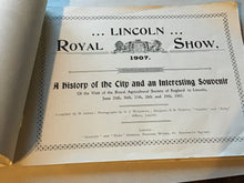 Load image into Gallery viewer, Lincoln Royal show brochure 1907. Paperback. S A Siddons. Souvenir
