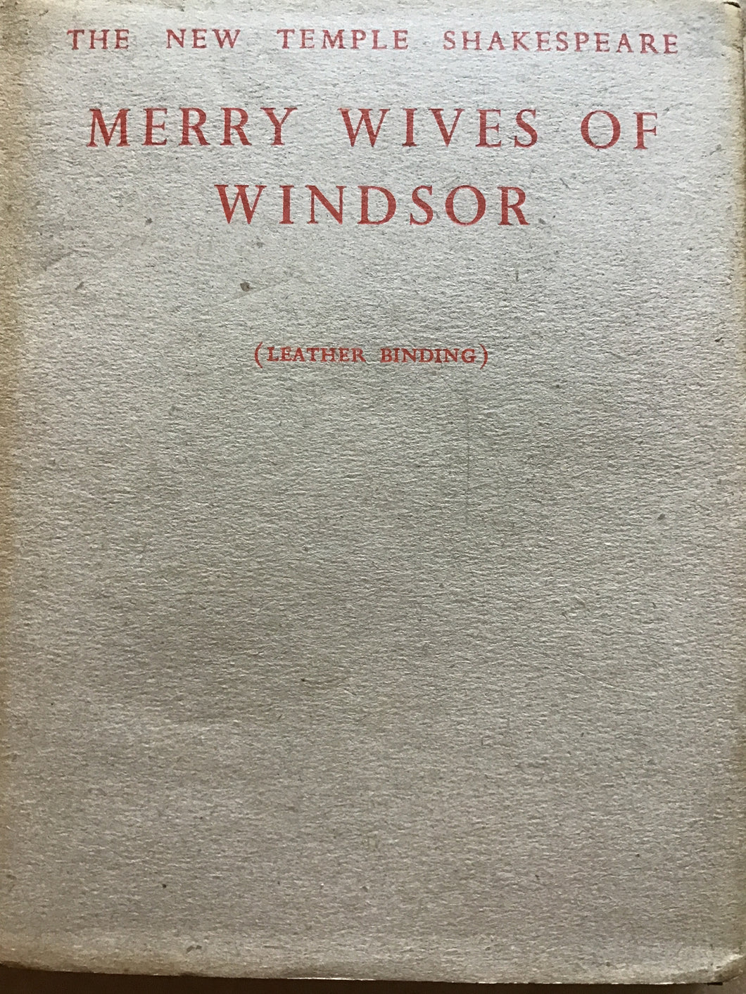 The Merry Wives of Windsor (New Temple Shakespeare - Leather) Dent 1946