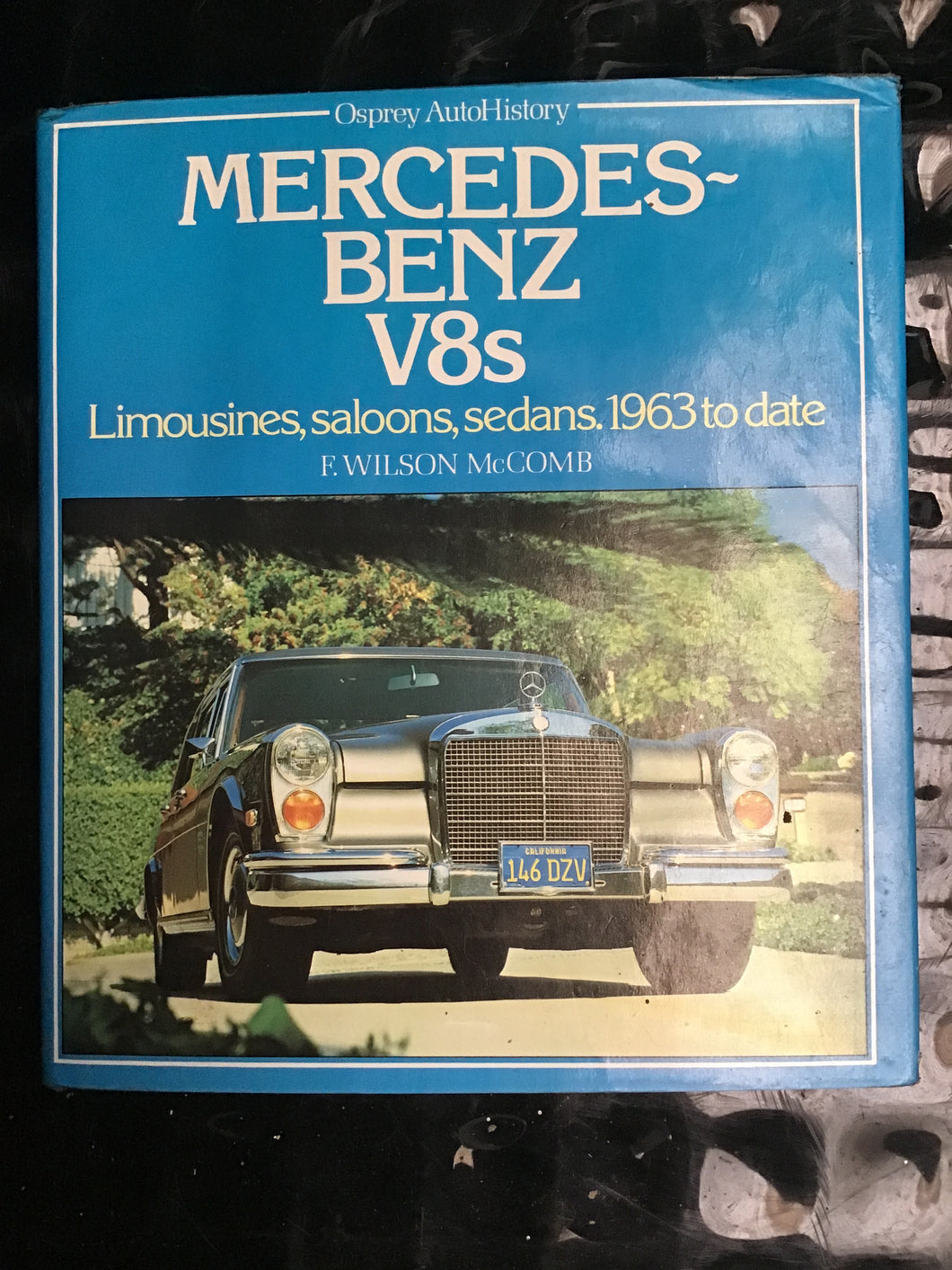 Mercedes-Benz V8s (Osprey autohistory) Hardcover – 1 Jan. 1981 by Wilson F. McComb