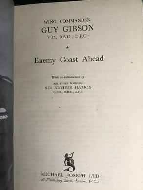 Enemy code to head hardcover by Wing Commander Guy Gibson with introduction by Sir Arthur Harris