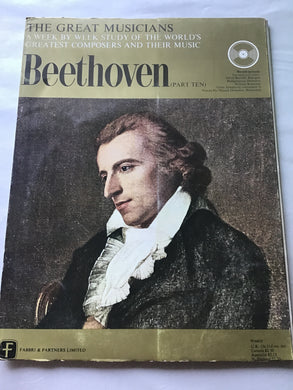 THE GREAT MUSICIANS  A WEEK BY WEEK STUDY OF THE WORLD'S  GREATEST COMPOSERS AND THEIR MUSIC  Beethoven  PART TEN. Vinyl Book