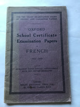 Load image into Gallery viewer, Oxford school certificate examination papers in French 1924 to 1930 paperback the 10 Years examination series of Oxford and Cambridge papers
