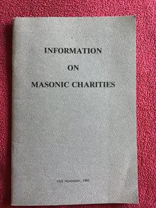 INFORMATION ON MASONIC CHARITIES - Free-Mason - paperback