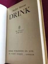 Load image into Gallery viewer, Drink; The Pleasures of life [Hardcover] Simon, Andre - First Edition (history, culture)
