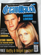 Load image into Gallery viewer, Dream watch magazine July 1999 Buffy and Angel Star Wars Phantom Menace
