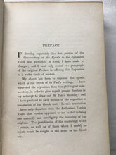 Load image into Gallery viewer, ST PAUL&#39;S  EPISTLE TO THE EPHESIANS  AN EXPOSITION  BY  J. ARMITAGE ROBINSON DD.  Dean of Wells 1915
