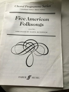 Five American folk songs arranged by Darrell Runswick Faber music Choral program series Simon Halsey