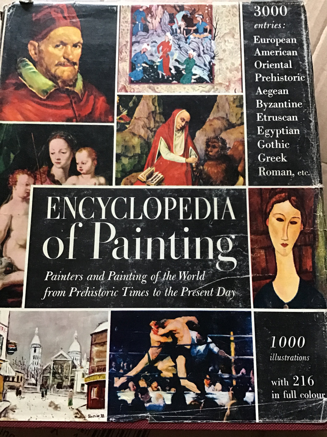 Encyclopedia of Painting: Painters and Painting of the World from Prehistoric Times to the Present Day - hardcover- 3000 entries 1963