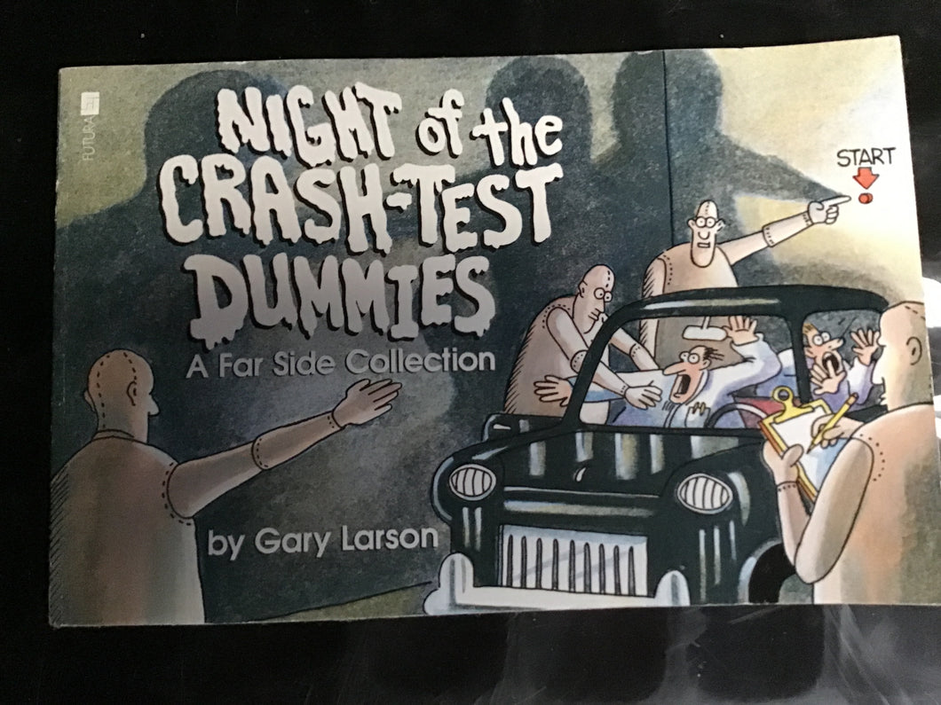 Night of the Crash-Test Dummies: Volume 11 (Far Side) Paperback – 1 July 1988 by Gary Larson