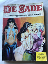Load image into Gallery viewer, DE SADE  27  Het slappe geheim van Lodewijk - paperback. Strip voor  volwassenen
