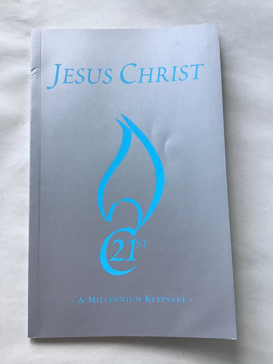 Jesus Christ timeless truth light for the 21st century a millennium keepsake paperback