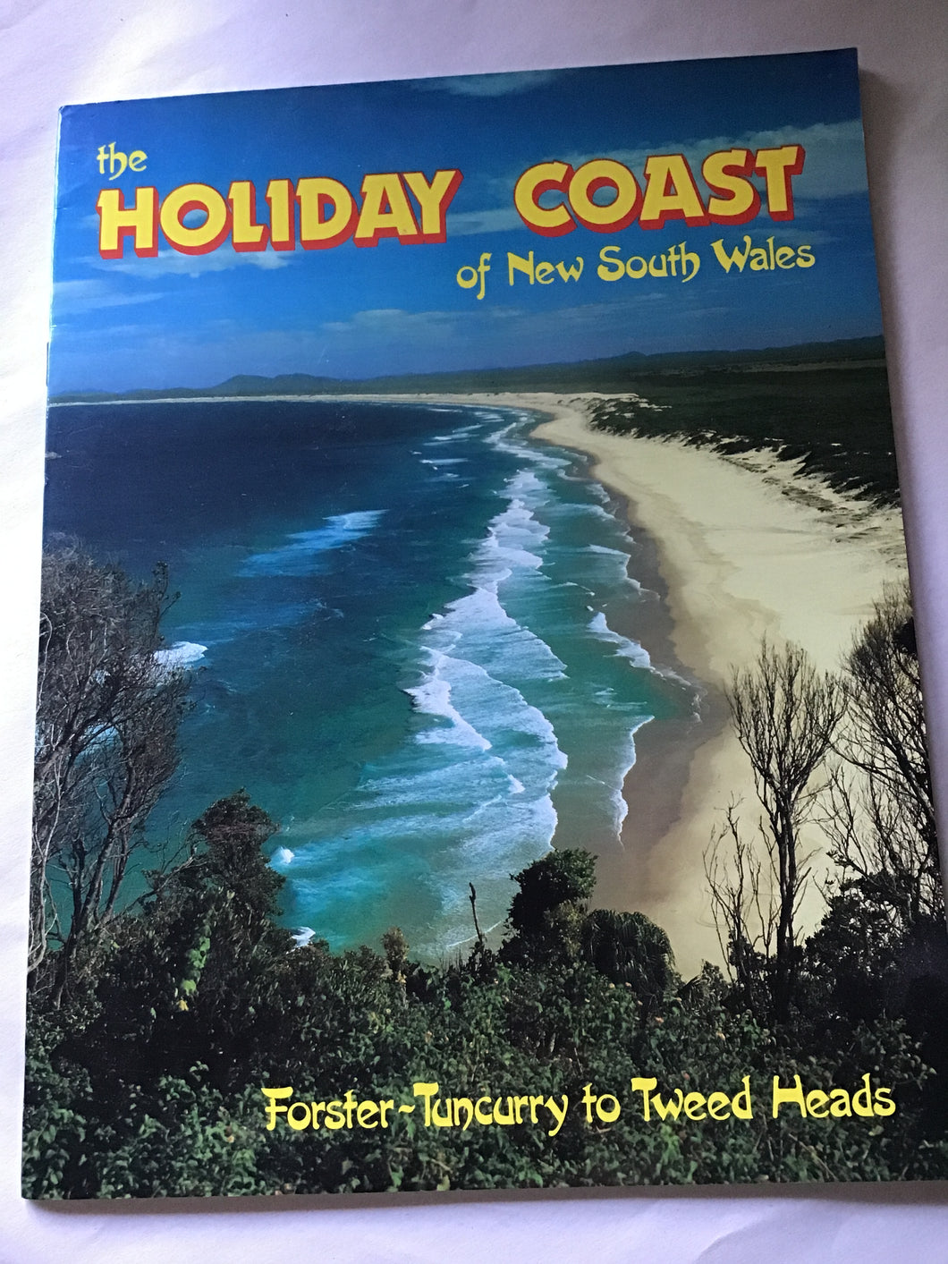 The holiday coast of New South Wales. Forster Tuncurry to Tweed heads