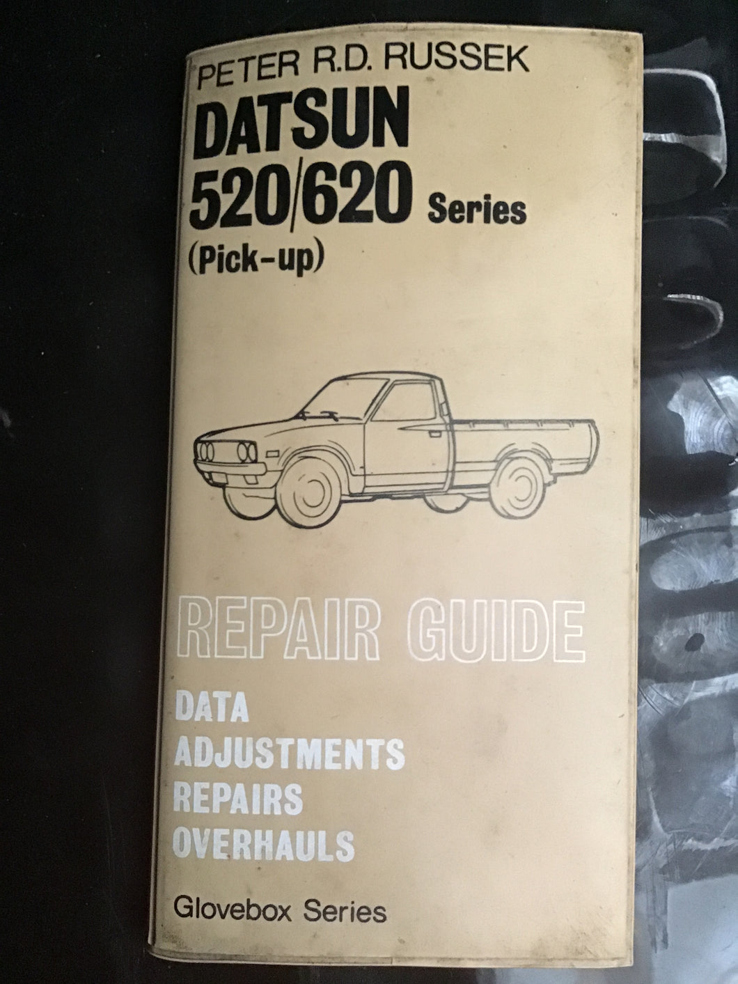 PETER RD RUSSEK  DATSUN  520 / 620 Series  (Pick-up)  REPAIR GUIDE  DATA  ADJUSTMENTS  REPAIRS  OVERHAULS  Glovebox Series