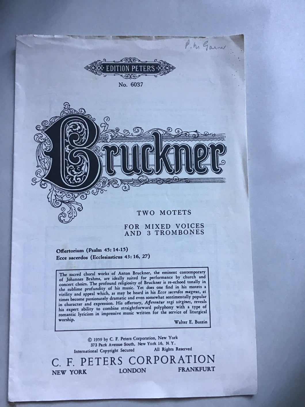 Edition Peters No 6037 Bruckner Two Motets for mixed voices and 3 trombones.