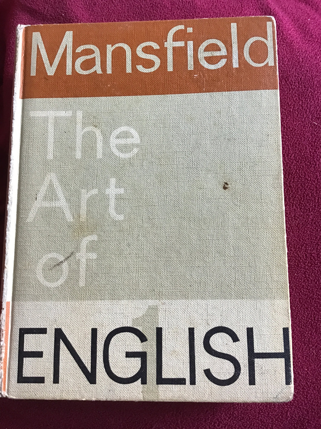 THE ART OF ENGLISH  General Editor A. Dora Gough, BA. (Hons)