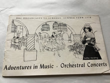 Load image into Gallery viewer, BRC RROADCASTS TO SCHO0LS SUMMER TERM I958  Adventures in Music  Orchestral Concerts
