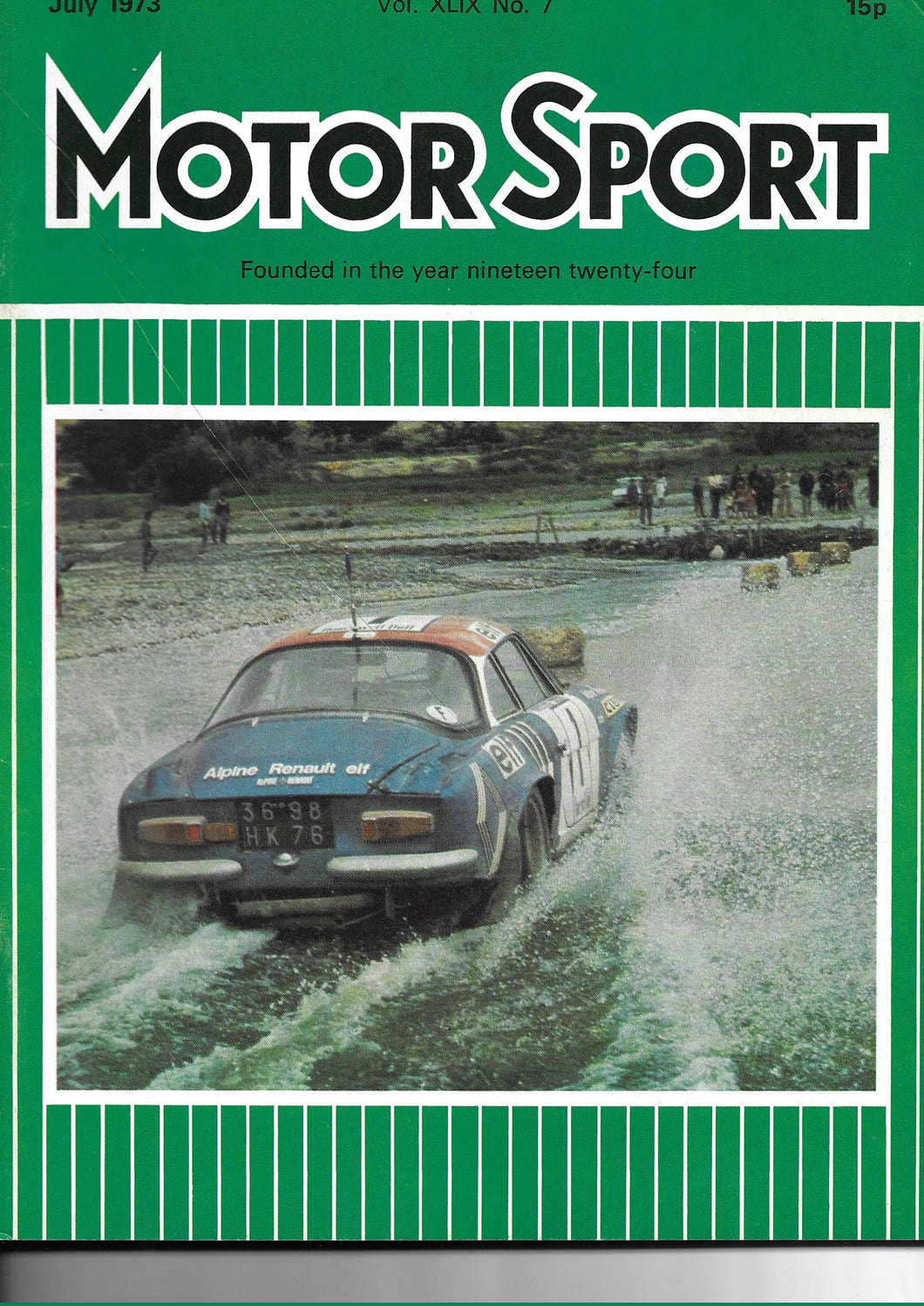 Motor Sport Magazine Vol XLIX no 7 July 1973