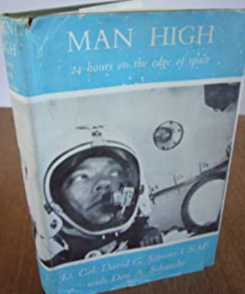 Man High Hardcover  Simons, David G. ; Don A. Schanche