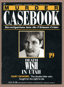 Murder Casebook 19 ; Deathwish in Utah , Gary Gilmore [Paperback] Unknown