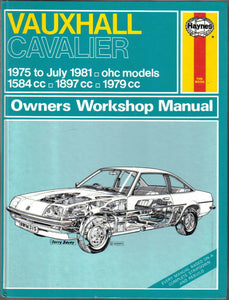 Vauxhall Cavalier Owners Workshop Manuel 1975 to July 1981 ohc models 1584cc 1897cc 1979cc