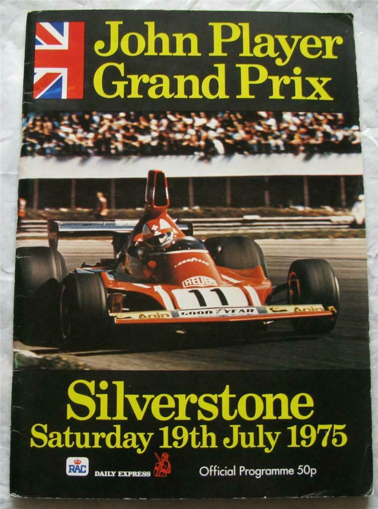 John Player Grand Prix: Silverstone Saturday 19th July 1975 [Paperback] Daily Express
