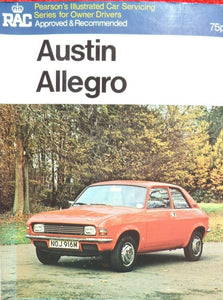 Austin Allegro - Pearson's Illustrated car Servicing Series for Owner Drivers [Paperback] D. M. Palmer