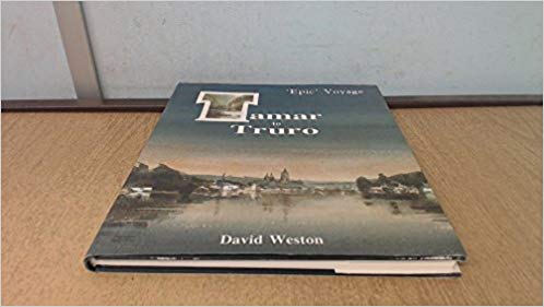 Epic Voyage, Tamar to Truro Weston, David
